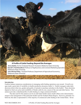 A Profile of Cattle Feeding: Beyond the Averages Anna Stehle, Former Graduate Research Assistant; Oklahoma State University