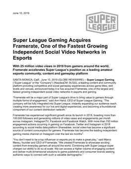 Super League Gaming Acquires Framerate, One of the Fastest Growing Independent Social Video Networks in Esports