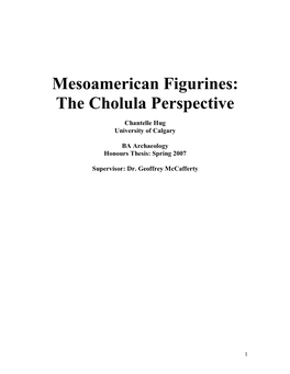 Mesoamerican Figurines: the Cholula Perspective