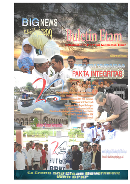 Perwakilan BPKP Provinsi Kalimantan Timur Lokasi : Tepian Sungai Mahakam Editor : Lutfi Budiarto BIGNEWS Edisi II Juni 2009 DAFTAR ISI