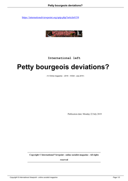 Petty Bourgeois Deviations?
