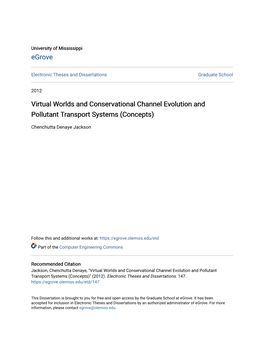 Virtual Worlds and Conservational Channel Evolution and Pollutant Transport Systems (Concepts)