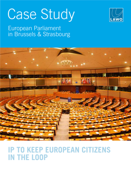Case Study European Parliament in Brussels & Strasbourg