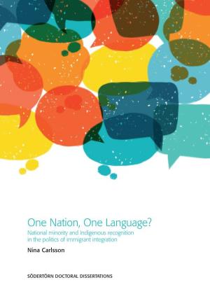 One Nation, One Language? National Minority and Indigenous Recognition in the Politics of Immigrant Integration Nina Carlsson