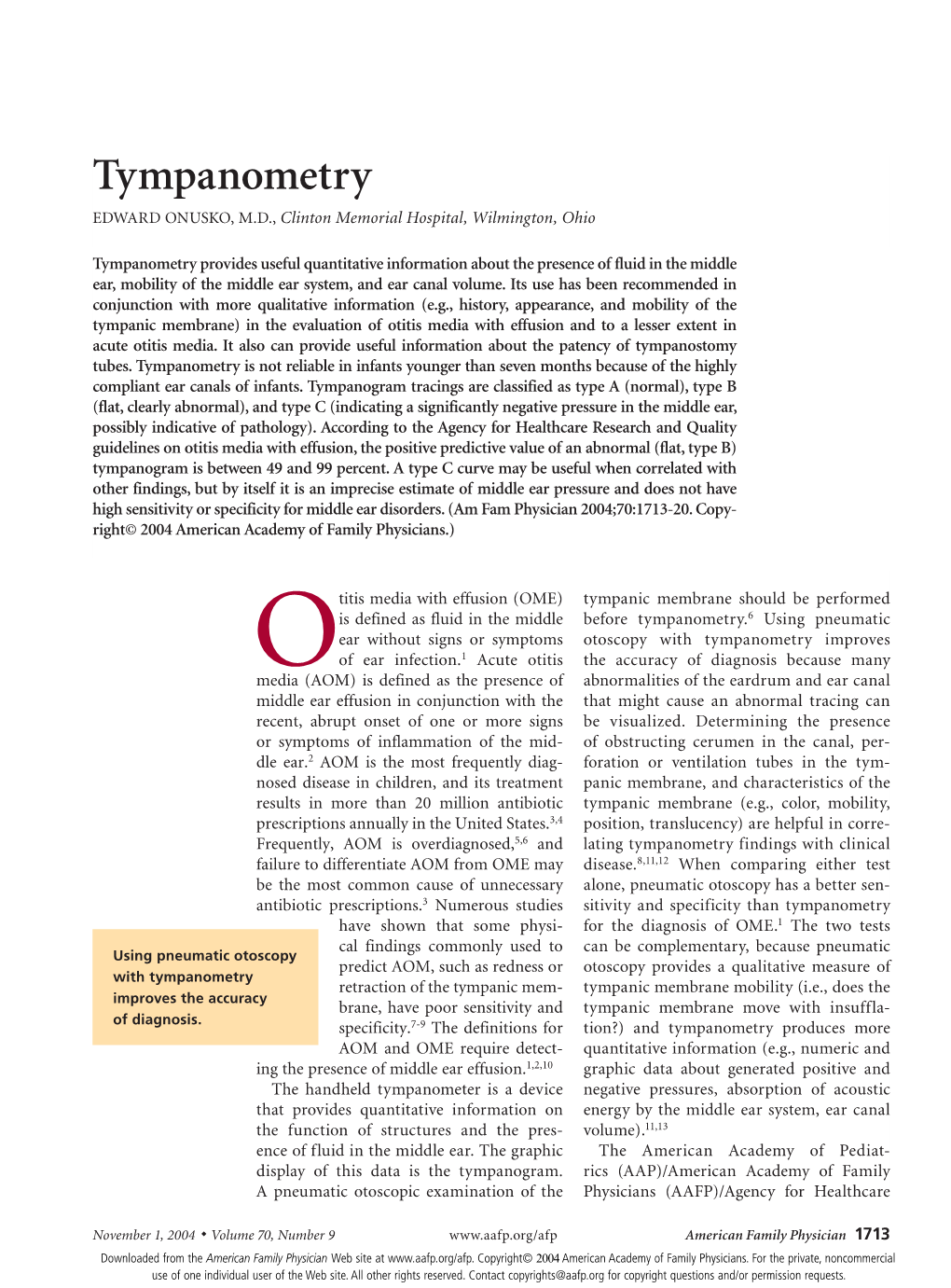 Tympanometry EDWARD ONUSKO, M.D., Clinton Memorial Hospital, Wilmington, Ohio