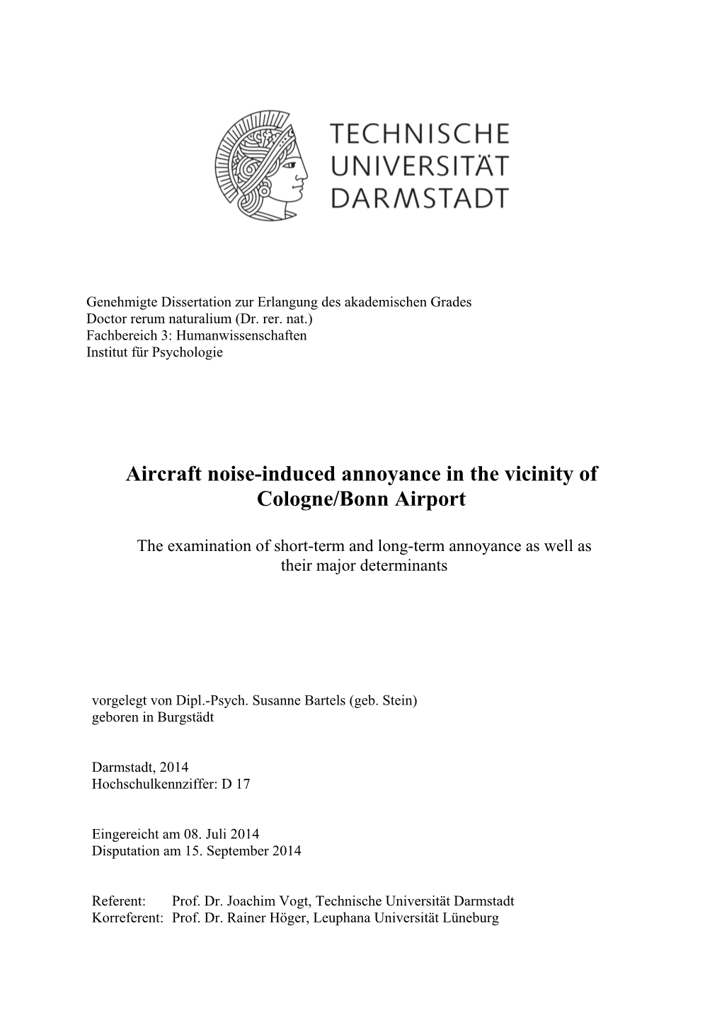 Aircraft Noise-Induced Annoyance in the Vicinity of Cologne/Bonn Airport