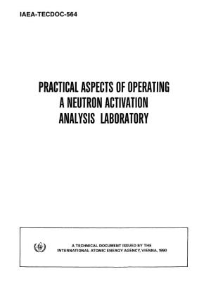 Practical Aspects of Operating a Neutron Activation Analysis Laboratory