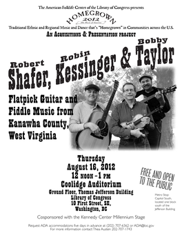 Robert Schafer, Robin Kessinger, and Bobby Taylor, Homegrown Concert