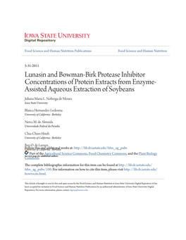 Lunasin and Bowman-Birk Protease Inhibitor Concentrations of Protein Extracts from Enzyme- Assisted Aqueous Extraction of Soybeans Juliana Maria L