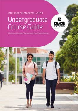 Deakin University 2020 International Students Undergraduate Course Guide