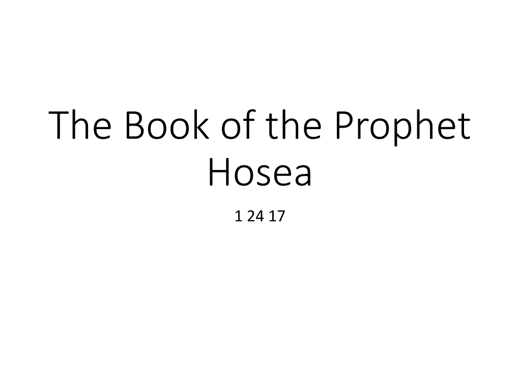 The Book of the Prophet Hosea