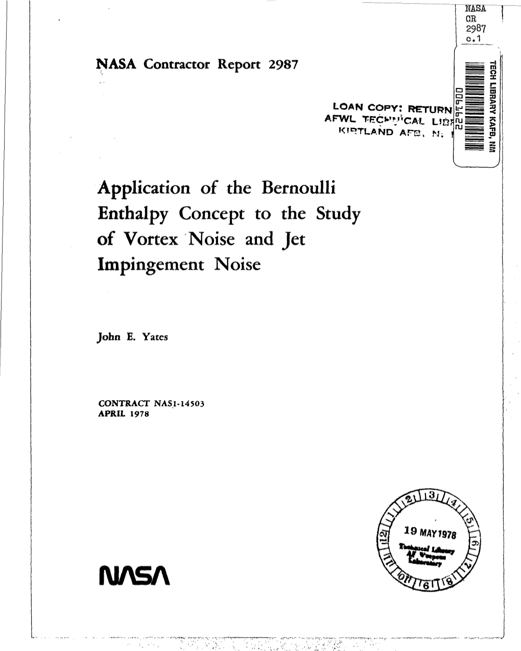 Application of the Bernoulli Enthalpy Concept to the Study of Vortex ‘Noise and Jet Impingement Noise