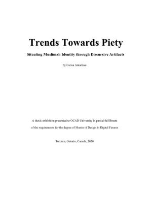 Trends Towards Piety: Situating Muslimah Identity Through