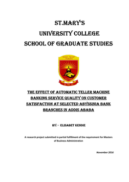 The Effect of Automatic Teller Machine Banking Service Quality on Customer Satisfacsatisfactiontion at Selected Abyssinia Bank Branches in Addis Ababa