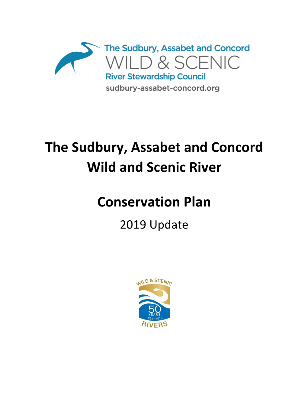 The Sudbury, Assabet and Concord Wild and Scenic River Conservation Plan