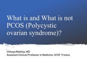 What Is and What Is Not PCOS (Polycystic Ovarian Syndrome)?