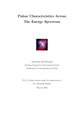 Pulsar Characteristics Across the Energy Spectrum