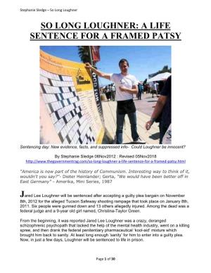 So Long Loughner: a Life Sentence for a Framed Patsy