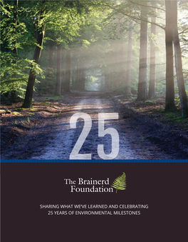 Sharing What We've Learned and Celebrating 25 Years of Environmental Milestones