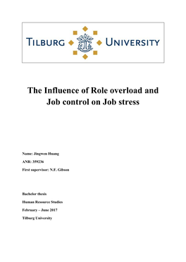 The Influence of Role Overload and Job Control on Job Stress