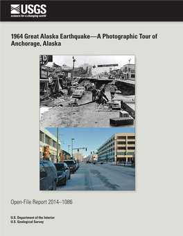 1964 Great Alaska Earthquake—A Photographic Tour of Anchorage, Alaska