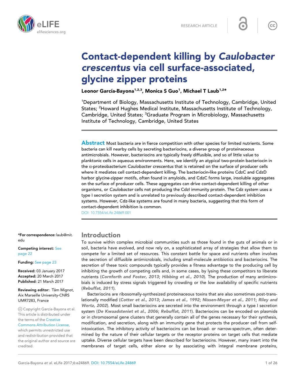 Contact-Dependent Killing by Caulobacter Crescentus Via Cell Surface-Associated, Glycine Zipper Proteins Leonor Garcı´A-Bayona1,2,3, Monica S Guo1, Michael T Laub1,2*