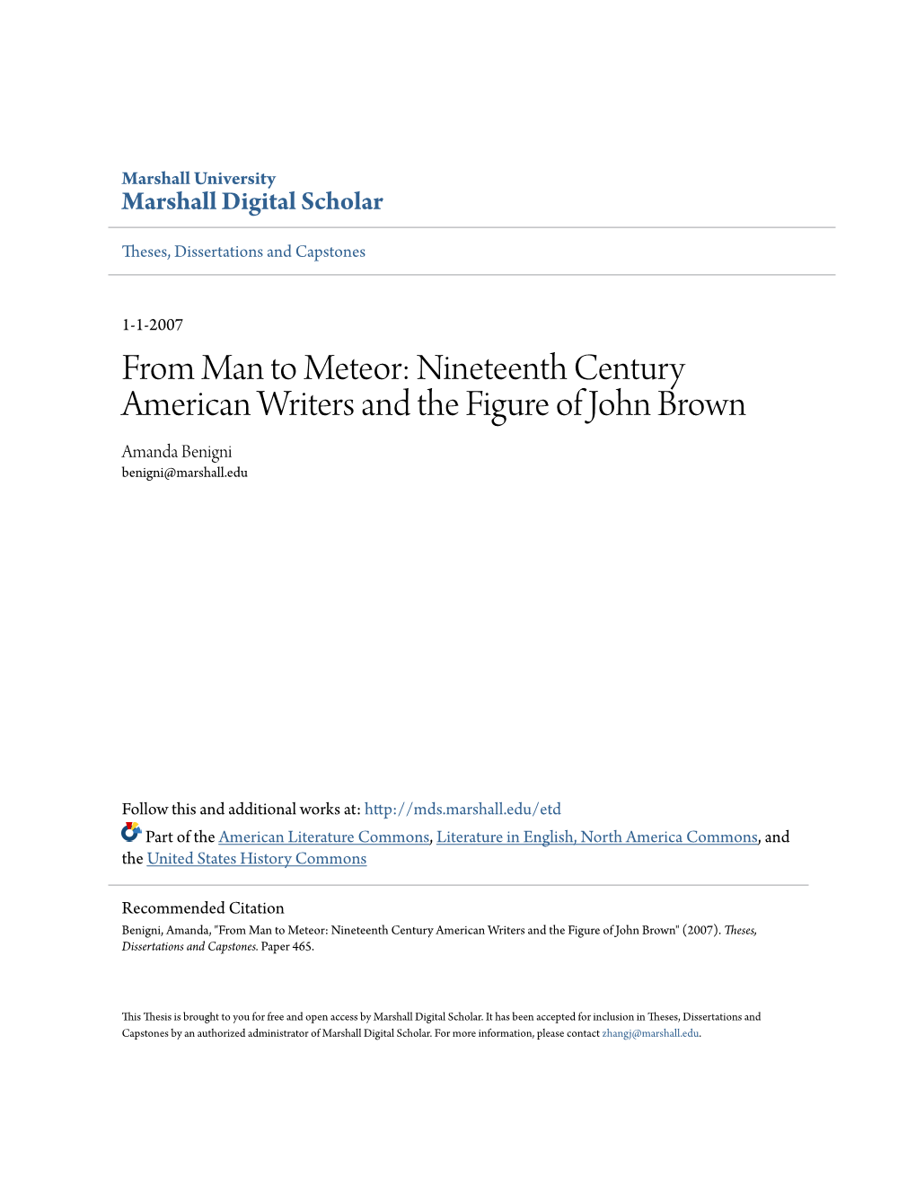 From Man to Meteor: Nineteenth Century American Writers and the Figure of John Brown Amanda Benigni Benigni@Marshall.Edu