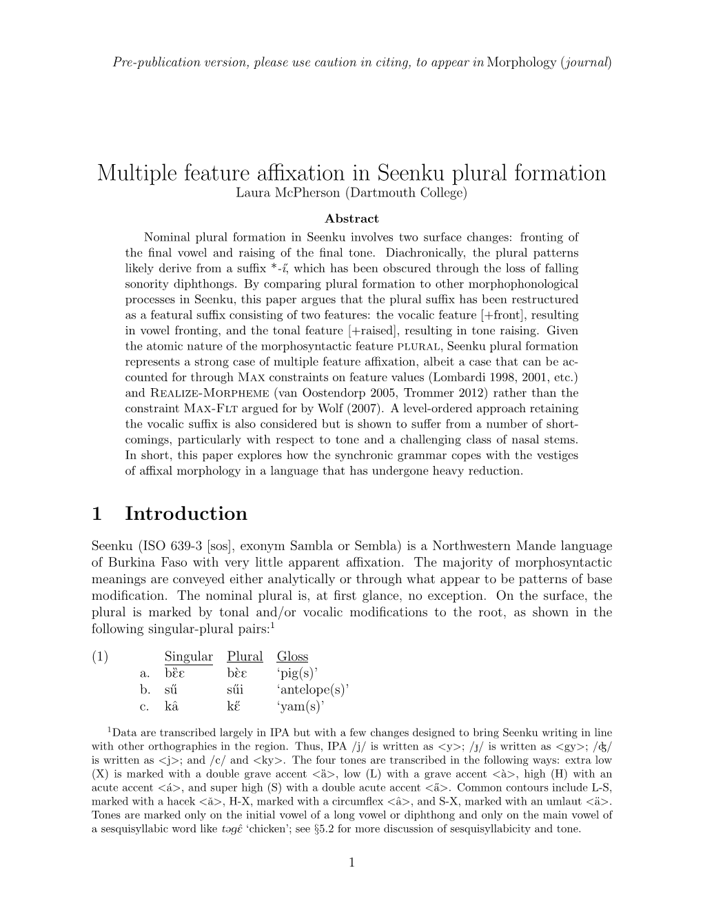 Multiple Feature Affixation in Seenku Plural Formation