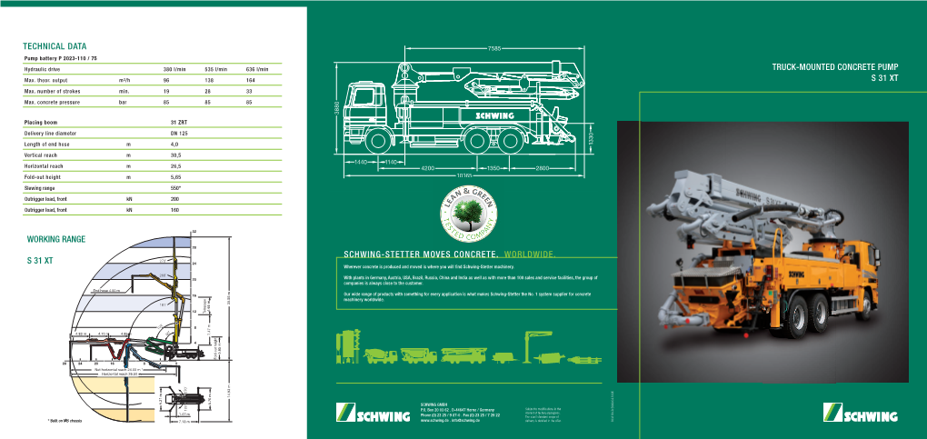 Schwing-Stetter Moves Concrete. Worldwide. Truck-Mounted Concrete Pump S 31 Xt Working Range S 31 Xt Technical Data