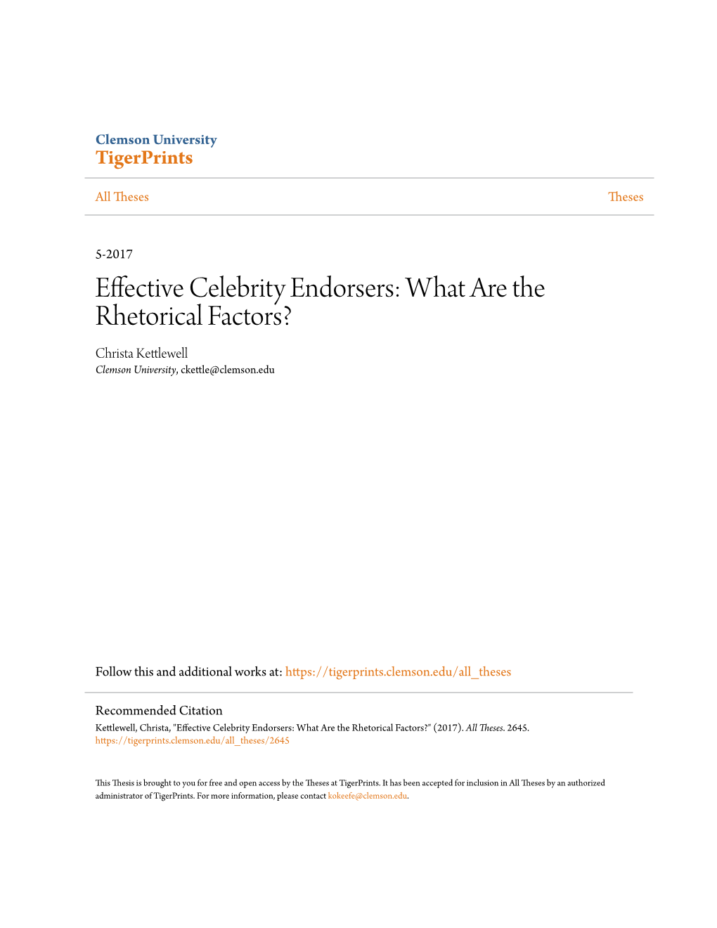 Effective Celebrity Endorsers: What Are the Rhetorical Factors? Christa Kettlewell Clemson University, Ckettle@Clemson.Edu