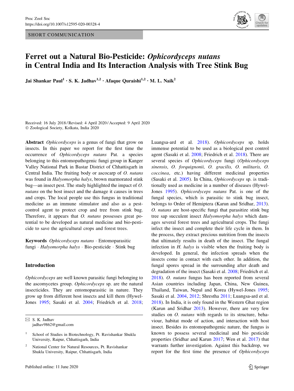Ferret out a Natural Bio-Pesticide: Ophicordyceps Nutans in Central India and Its Interaction Analysis with Tree Stink Bug