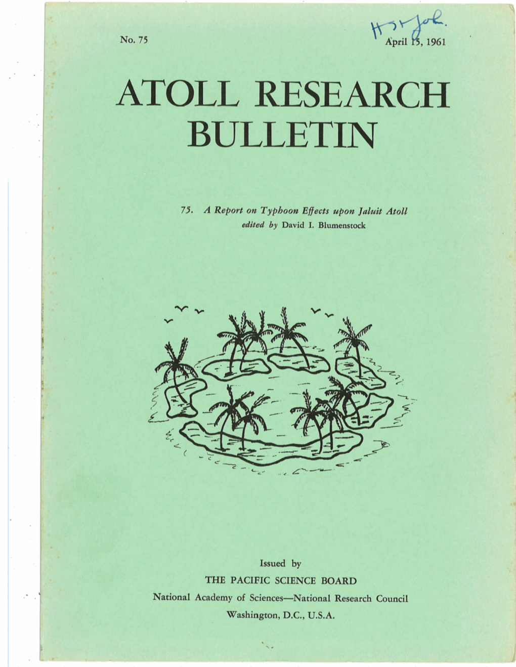 ATOLL RESE BULLET a Report on Typhoon Effects Upon Jaluit Atoll