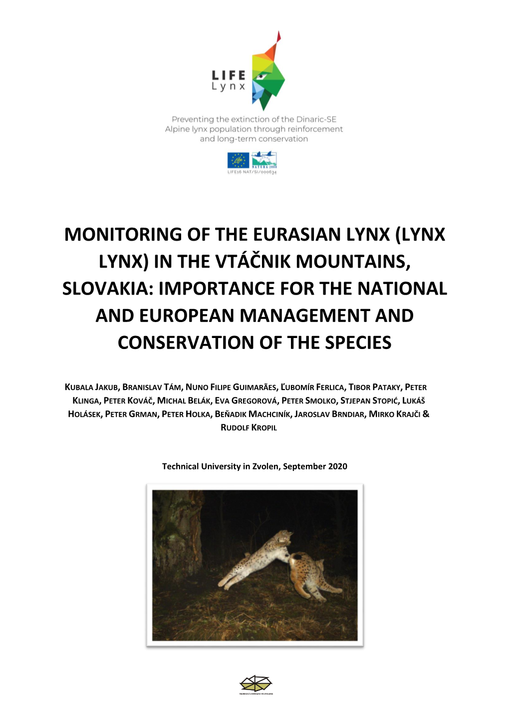 Monitoring of the Eurasian Lynx (Lynx Lynx) in the Vtáčnik Mountains, Slovakia: Importance for the National and European Management and Conservation of the Species