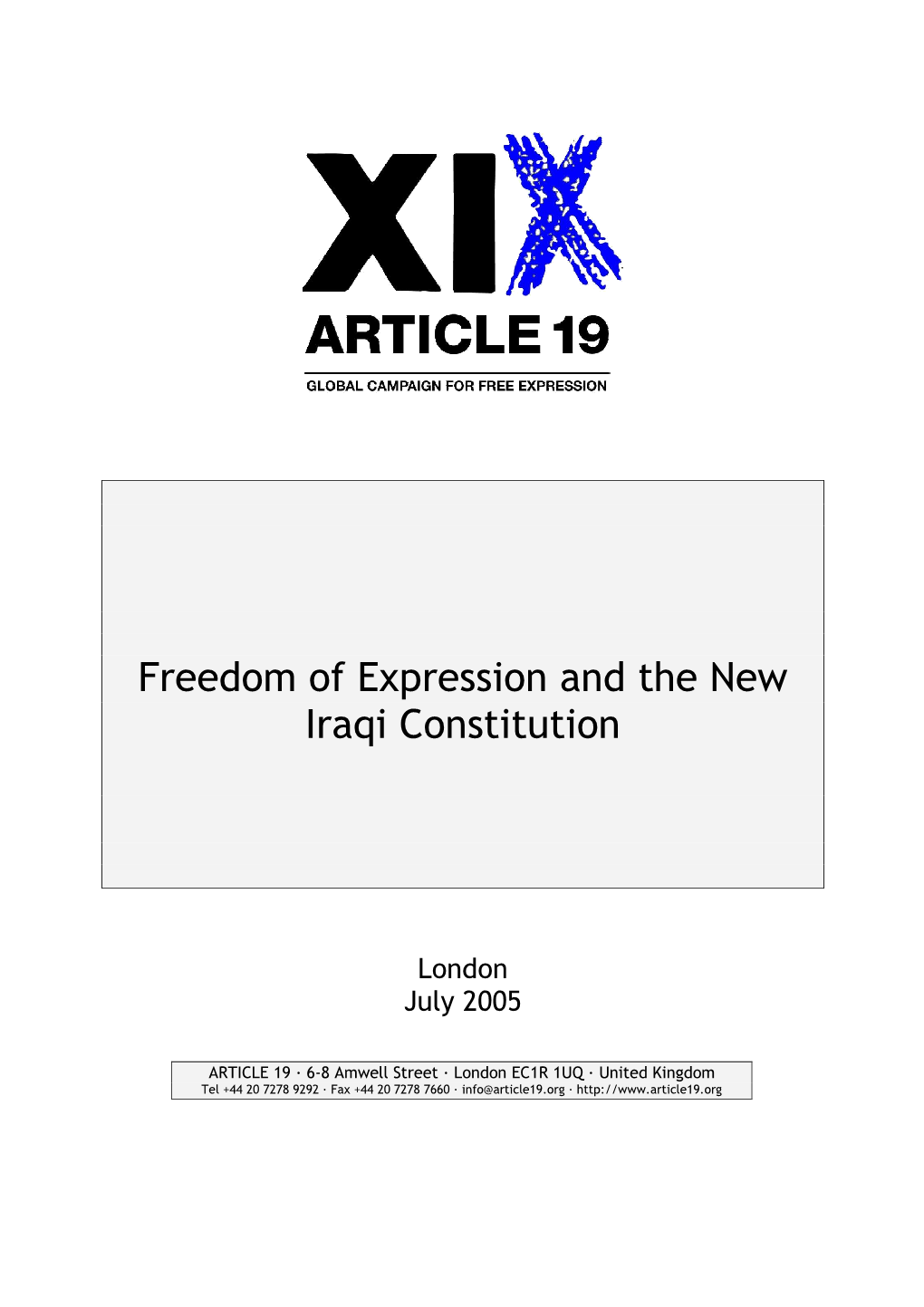 Freedom of Expression and the New Iraqi Constitution – ARTICLE 19, London, 2005 – Index Number: LAW/2005/0801