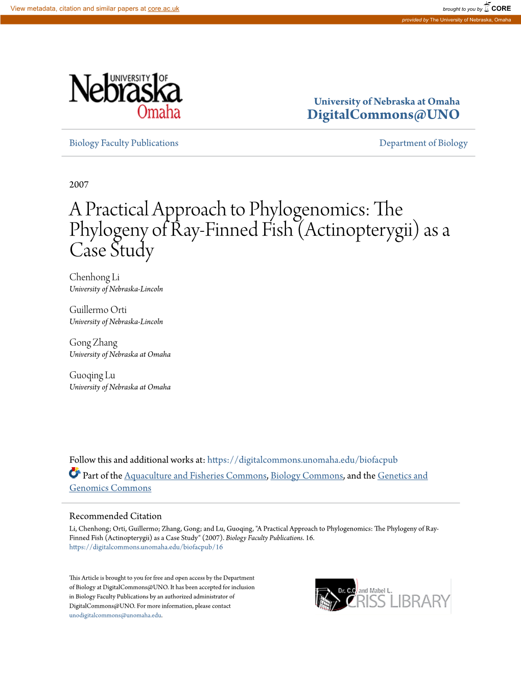 The Phylogeny of Ray-Finned Fish (Actinopterygii) As a Case Study Chenhong Li University of Nebraska-Lincoln