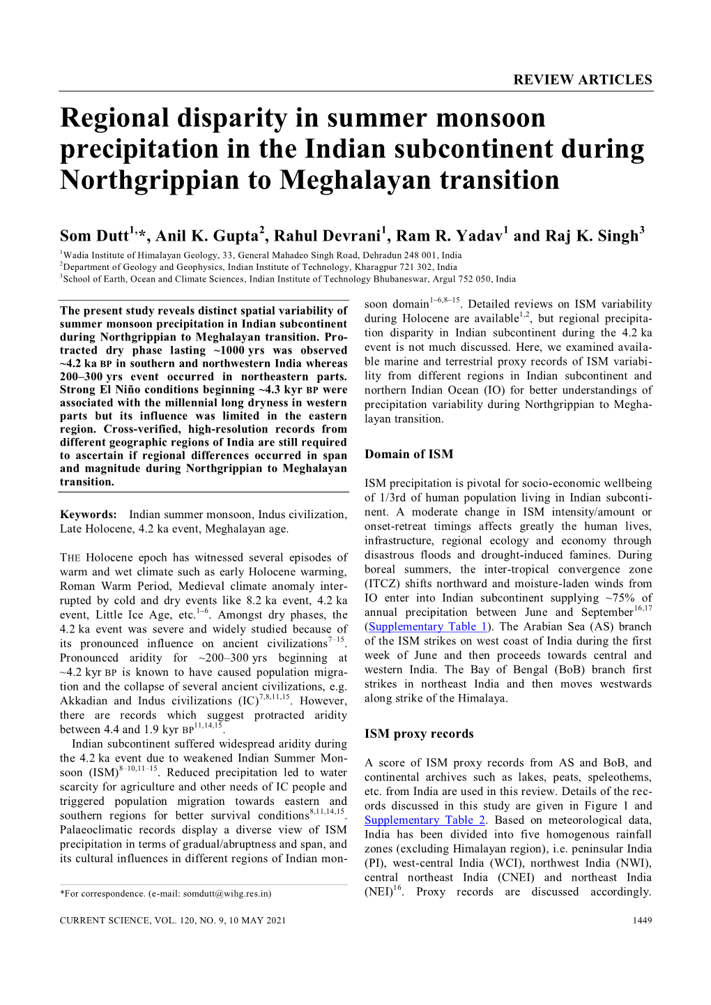 Regional Disparity in Summer Monsoon Precipitation in the Indian Subcontinent During Northgrippian to Meghalayan Transition