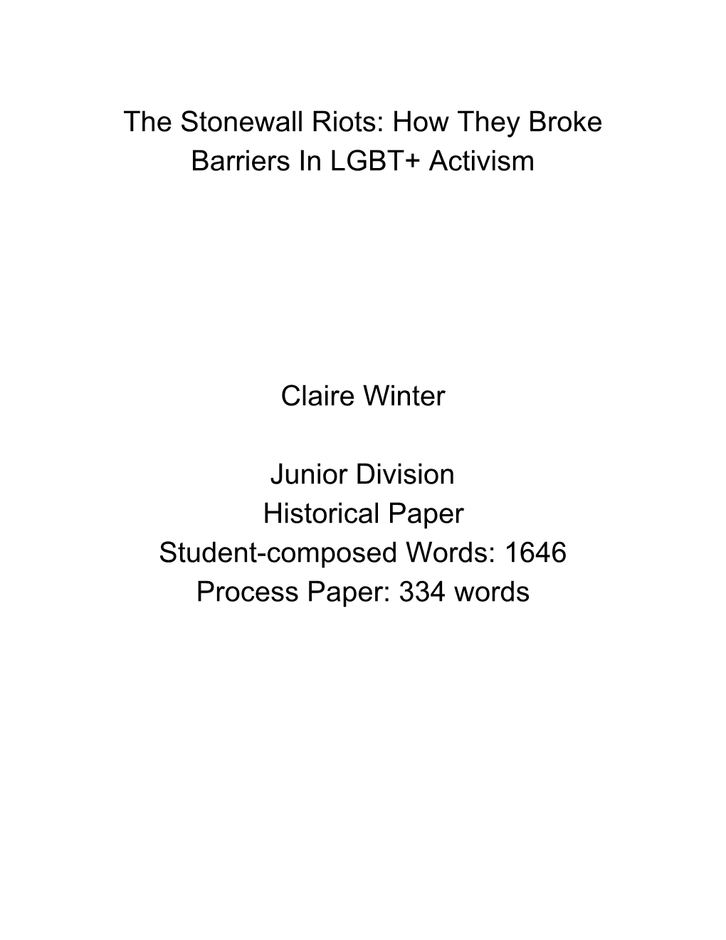 The Stonewall Riots: How They Broke Barriers in LGBT+ Activism Claire