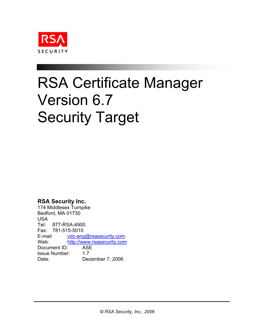 RSA Certificate Manager Version 6.7 Security Target