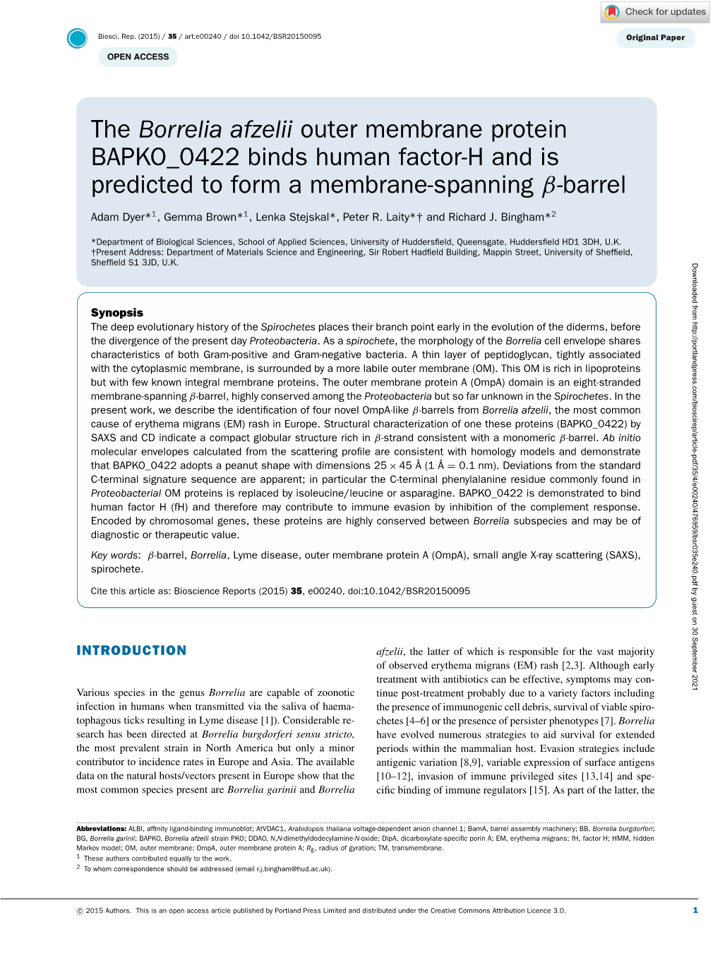 The Borrelia Afzelii Outer Membrane Protein BAPKO 0422 Binds Human Factor-H and Is Predicted to Form a Membrane-Spanning Β-Barrel