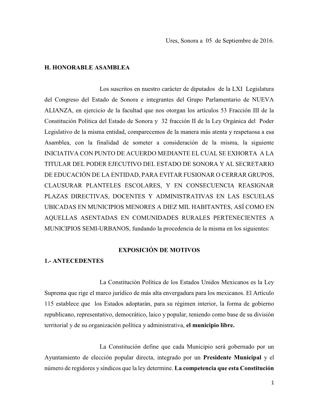 Ures, Sonora a 05 De Septiembre De 2016. H. HONORABLE ASAMBLEA