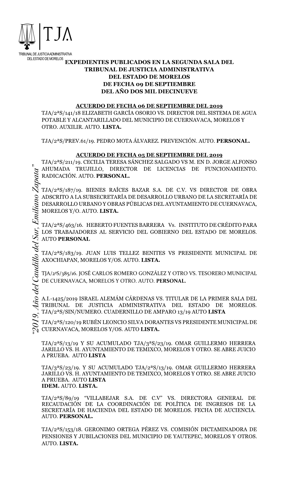 Expedientes Publicados En La Segunda Sala Del Tribunal De Justicia Administrativa Del Estado De Morelos De Fecha 09 De Septiembre Del Año Dos Mil Diecinueve