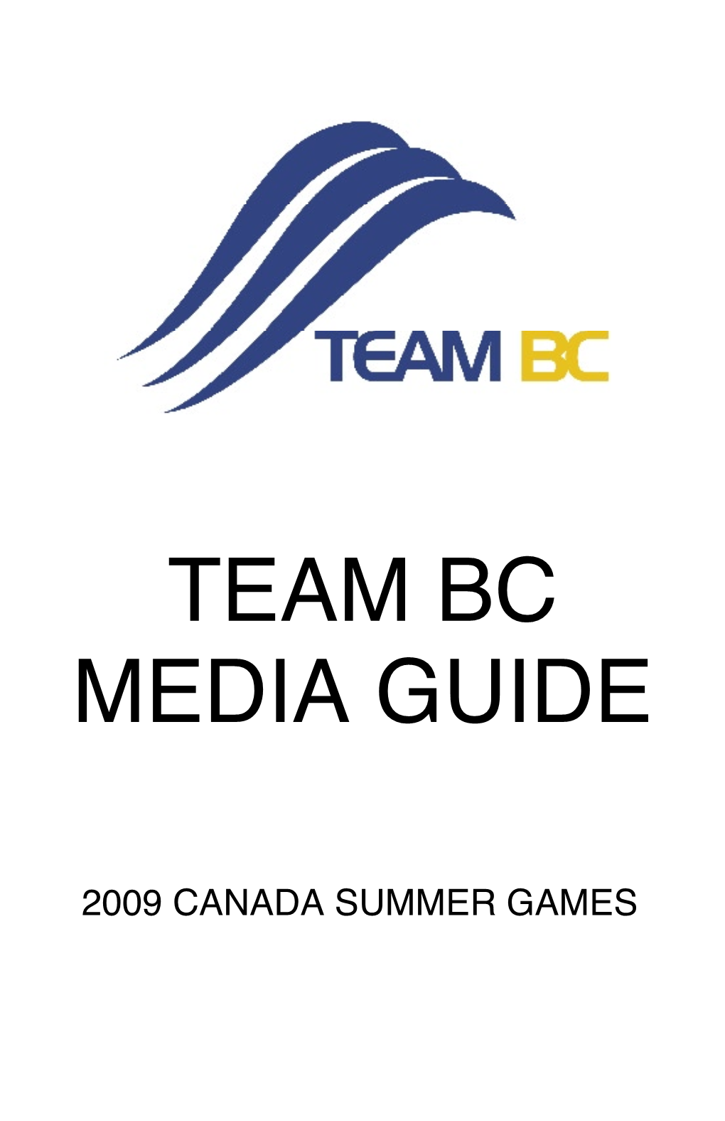 Team Bc Media Guide