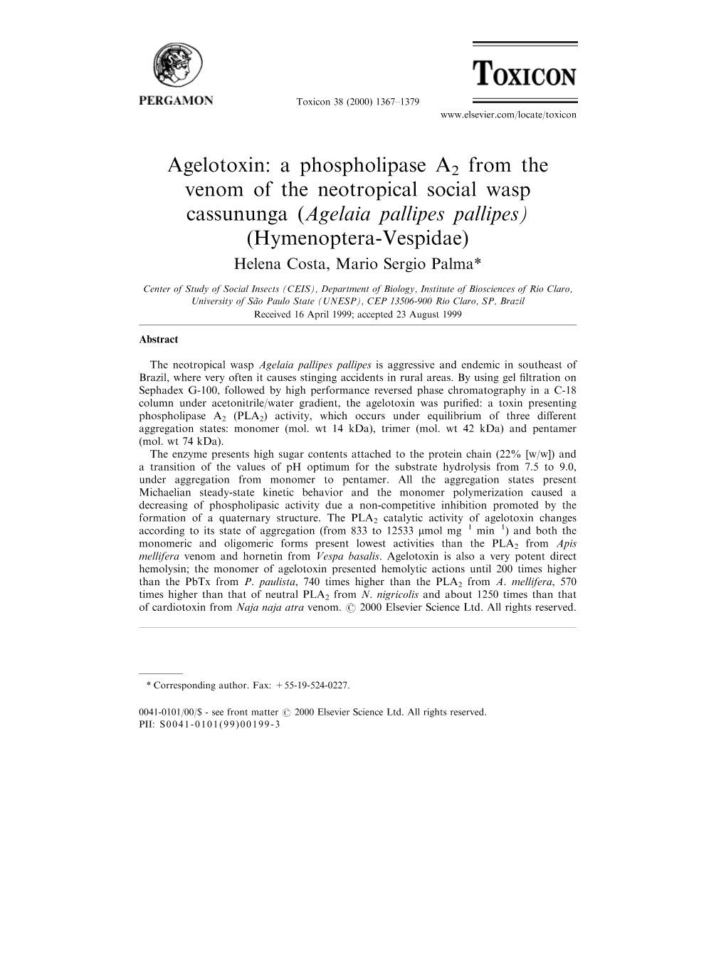 Agelotoxin: a Phospholipase A2 from the Venom of the Neotropical Social