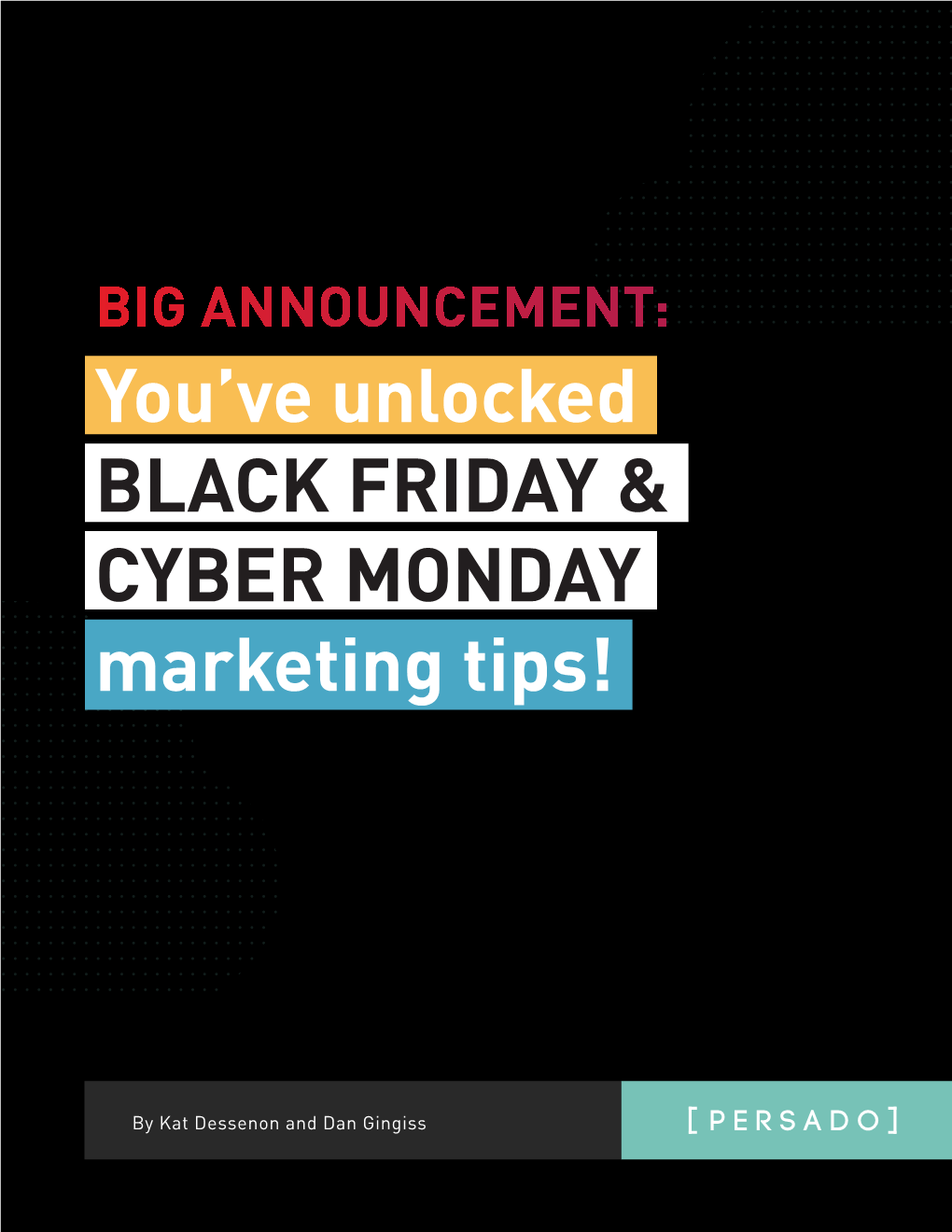 You've Unlocked BLACK FRIDAY & CYBER MONDAY Marketing Tips!