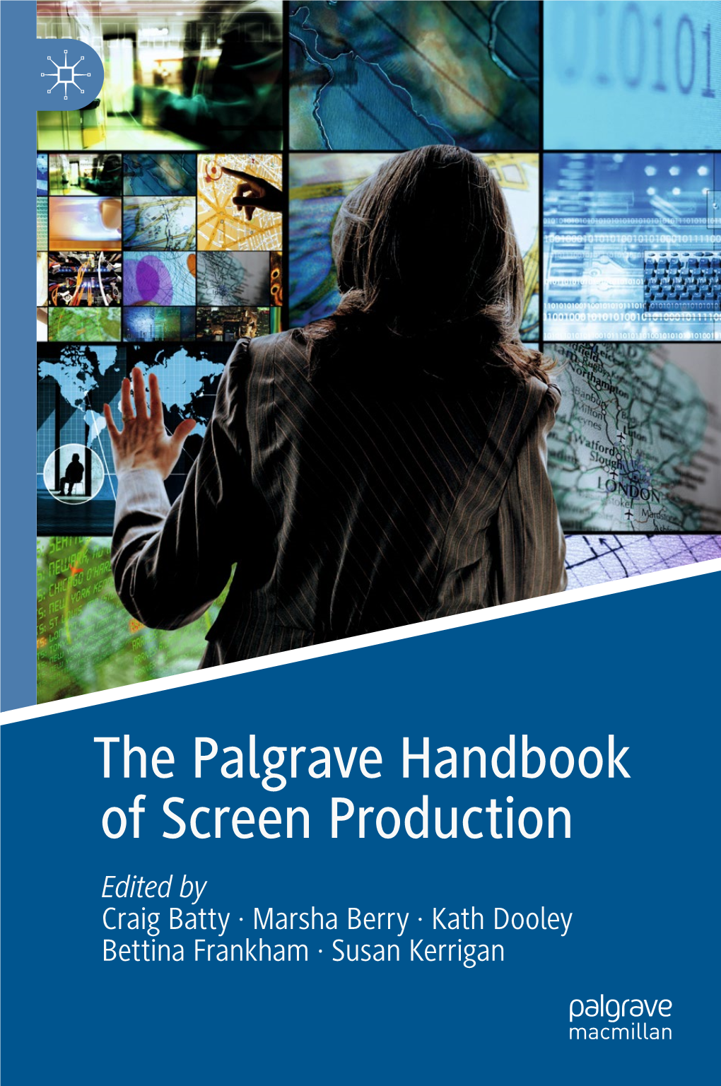 The Palgrave Handbook of Screen Production