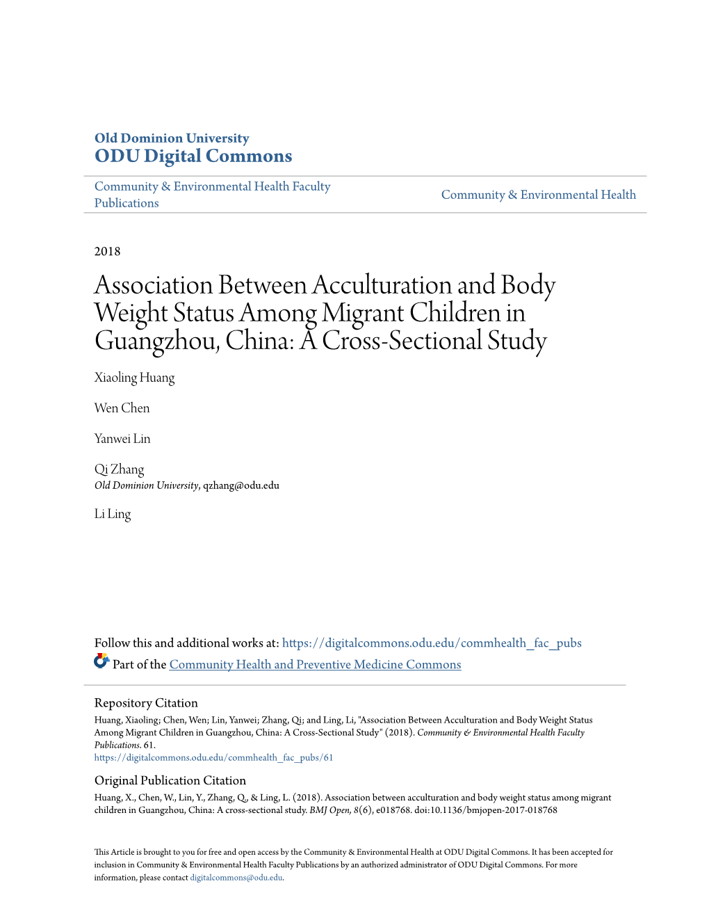 Association Between Acculturation and Body Weight Status Among Migrant Children in Guangzhou, China: a Cross-Sectional Study Xiaoling Huang