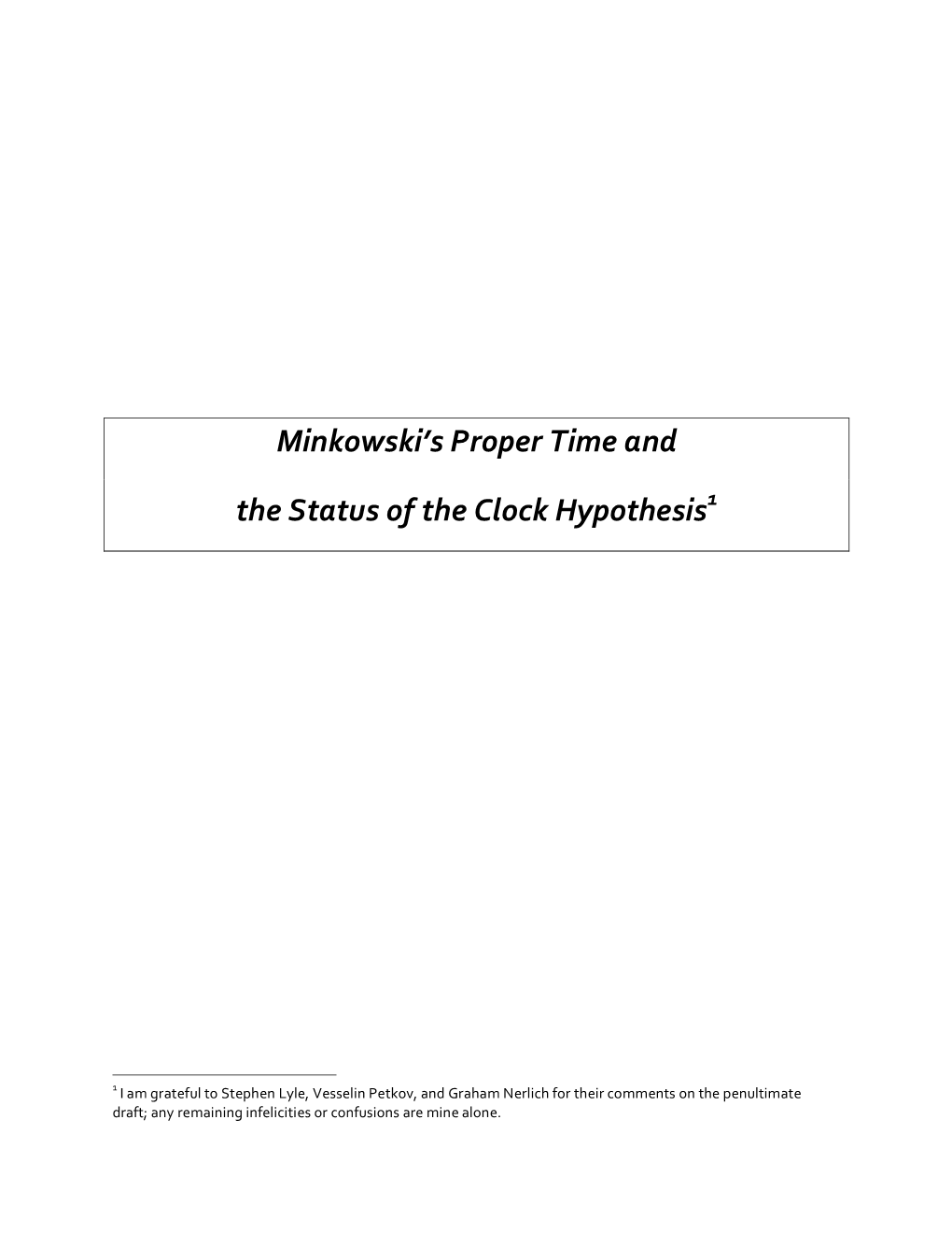 Minkowski's Proper Time and the Status of the Clock Hypothesis