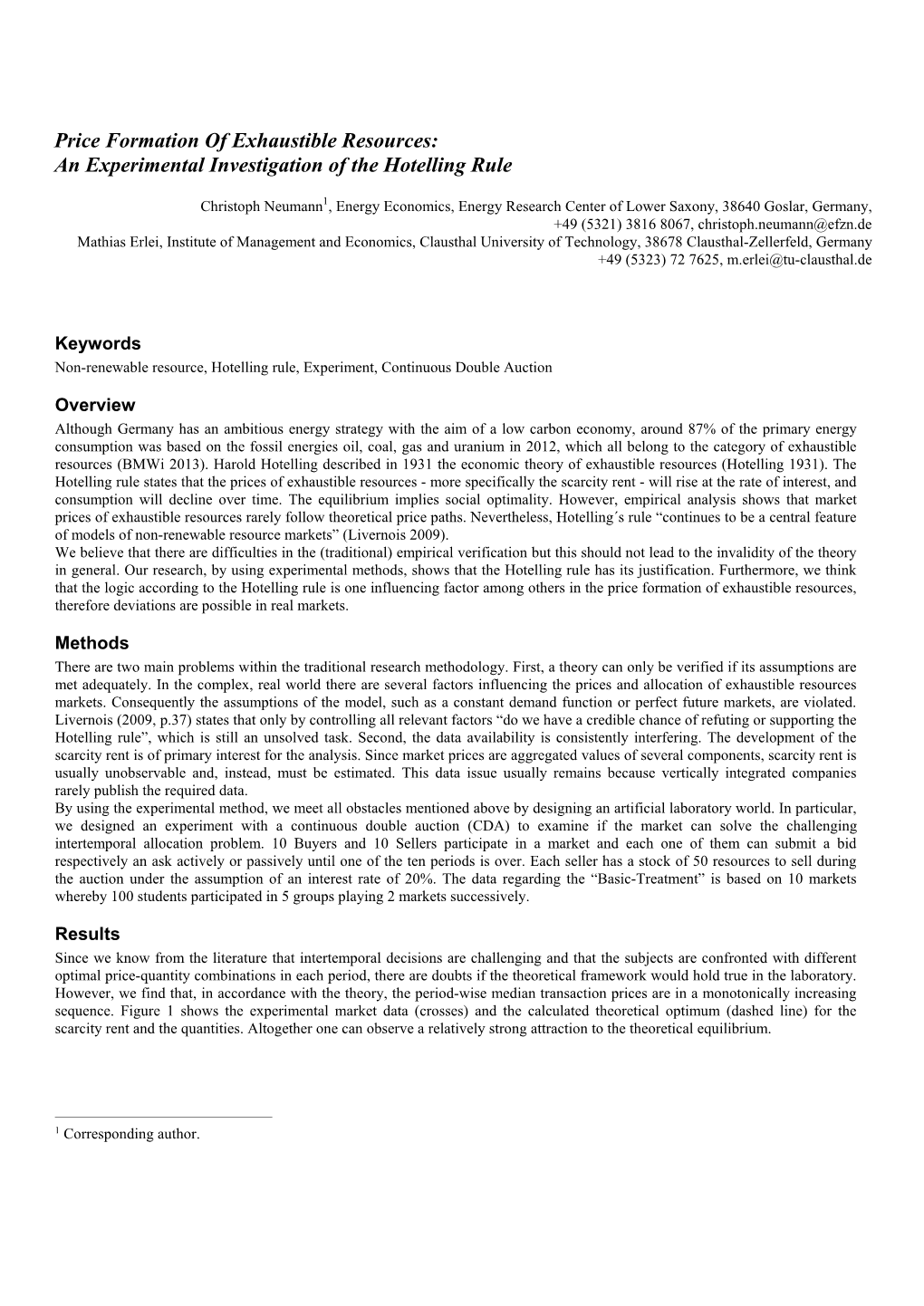 An Experimental Investigation of the Hotelling Rule