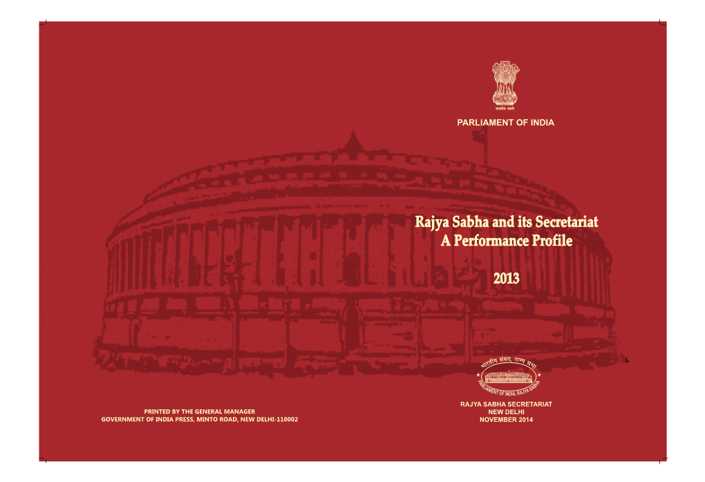 Rajya Sabha and Its Secretariat a Performance Profile 2013