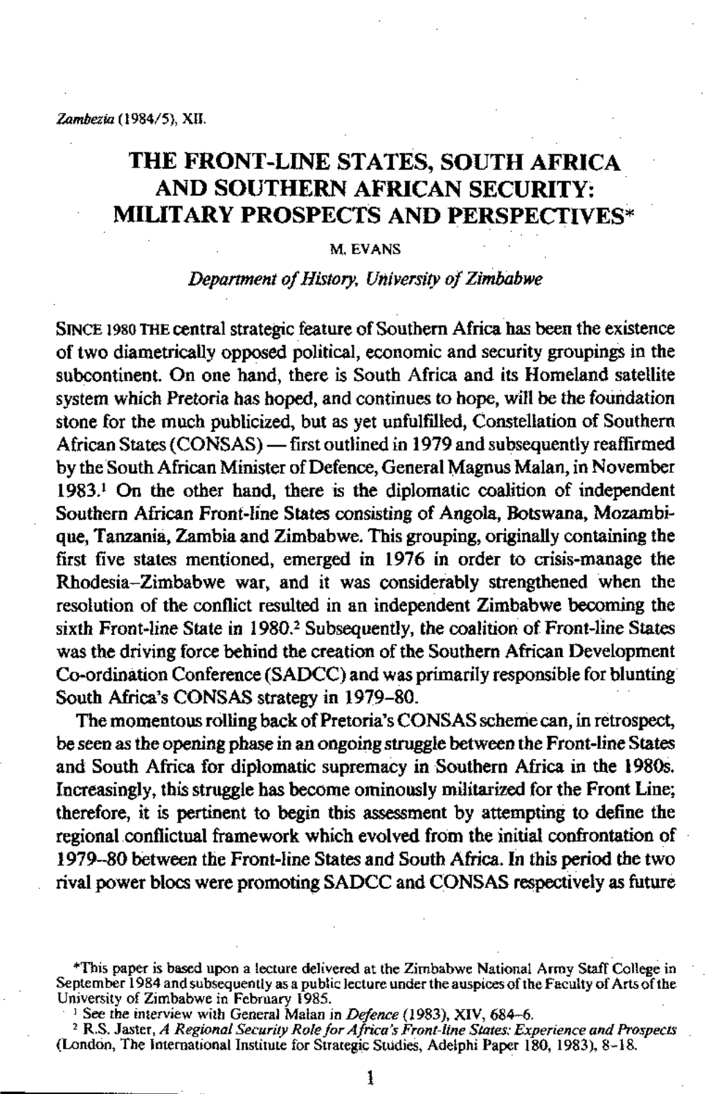 Frontline States of Southern Africa: the Case for Closer Co-Operation', Atlantic Quarterly (1984), II, 67-87